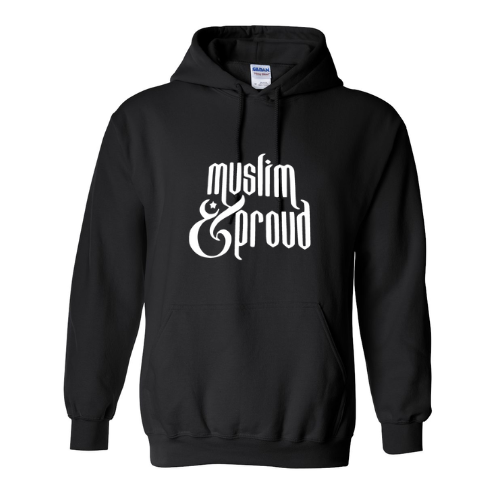 Muslim & Proud Hoodie